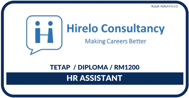 Agensi Pekerjaan Hirelo Consultancy ~HR Assistant