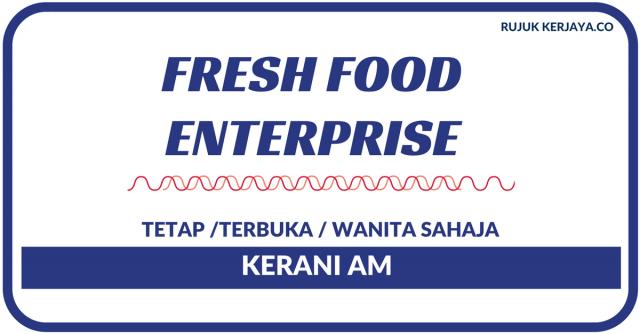 Kerani Am Di Fresh Food Enterprise