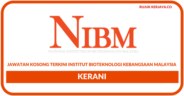 Kerani di Institut Bioteknologi Kebangsaan Malaysia