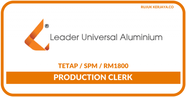 Leader Universal Aluminium ~ Production Clerk