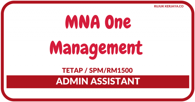 MNA One Management ~ Admin Assistant