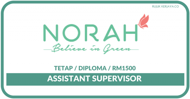 NORAH ~ Assistant Supervisor