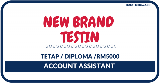 New Brand Testin ~ Account Assistant