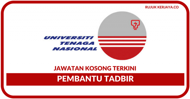 Universiti Tenaga Nasional (UNITEN) ~ Pembantu Tadbir