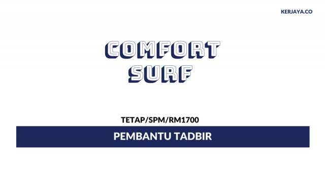 Comfort Surf ~ Pembantu Tadbir