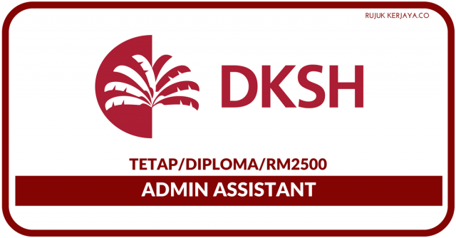 DKSH Malaysia ~ Admin Assistant