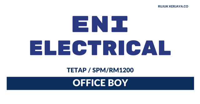 Eni Electrical ~ Office Boy