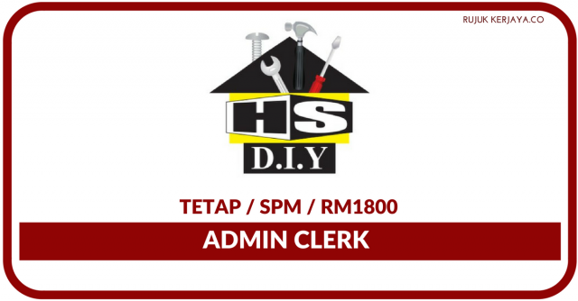 Home Style DIY Trading ~ Admin Clerk