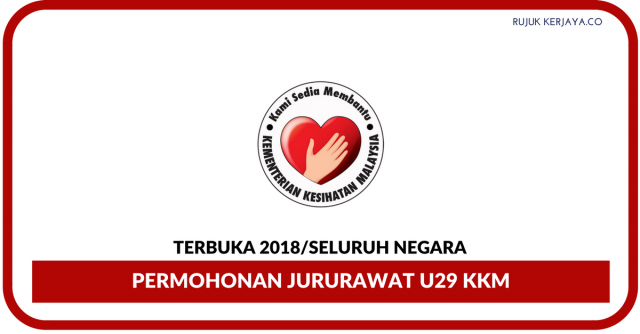 Permohonan Jururawat U29 KKM Di Buka ~ Permohonan Terbuka 2018