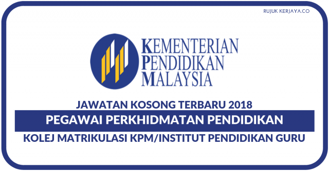 Pegawai Perkhidmatan Pendidikan Kementerian Pendidikan Malaysia (KPM) ~ Guru DG41/DG44