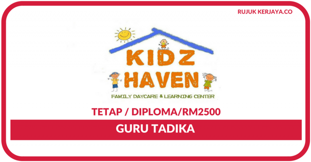 KidzHaven Childcare Center ~ Guru Tadika