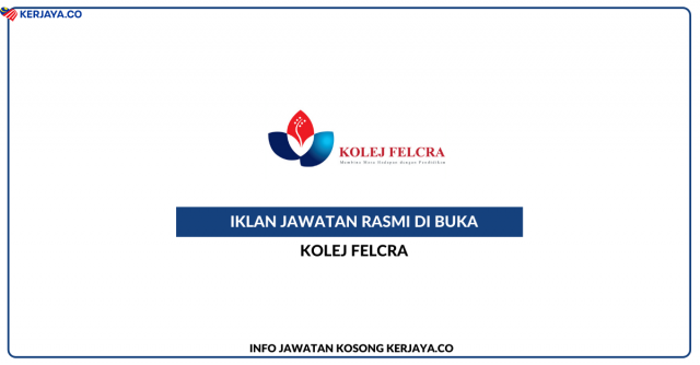 Kolej Felcra ~ Jawatan Kosong Pembantu Eksekutif
