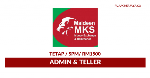 Maideen MKS ~ Admin & Teller