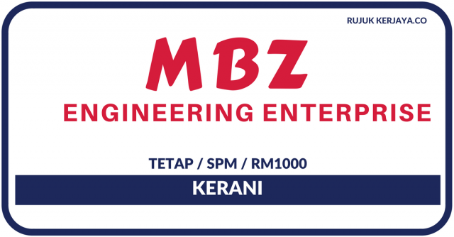Kerani Di Mbz Engineering Enterprise ~ Kerani