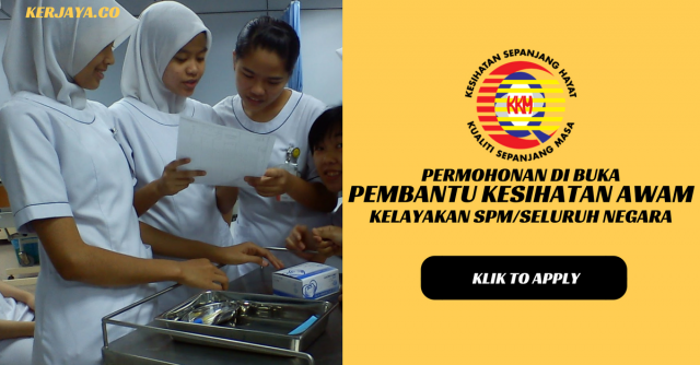 Permohonan Pembantu Kesihatan Awam KKM Bertaraf Sijil ~ Kelayakan Mohon SPM Seluruh Negara