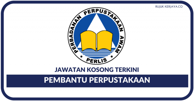 Perpustakaan Awam Negeri Perlis ~ Pembantu Perpustakaan