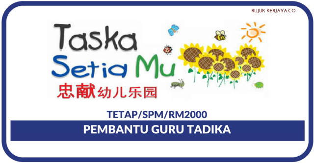 Taska Setia Mu ~ Pembantu Guru Tadika