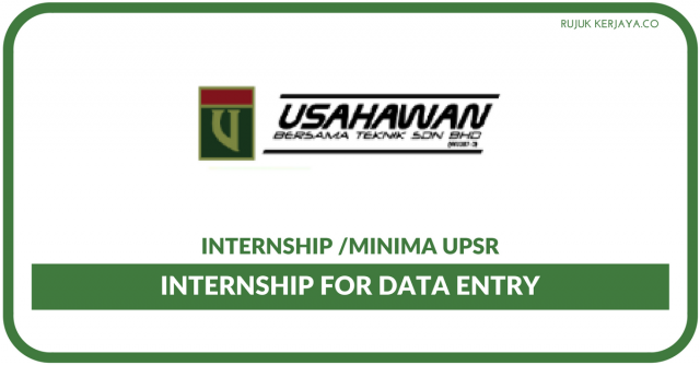 Internship for Data Entry Di Usahawan Bersama Teknik