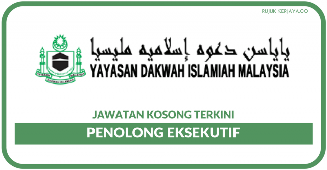 Yayasan Dakwah Islamiah Malaysia YADIM ~ Penolong Eksekutif