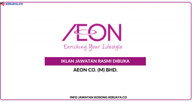 AEON ~ Pelbagai Kekosongan Jawatan
