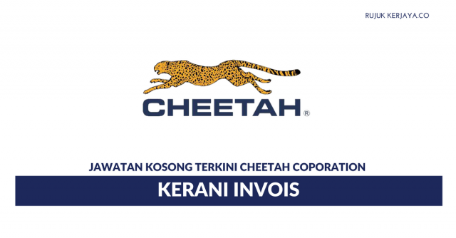 Cheetah Coporation ~ Kerani Invois/Diploma/Gaji RM1500