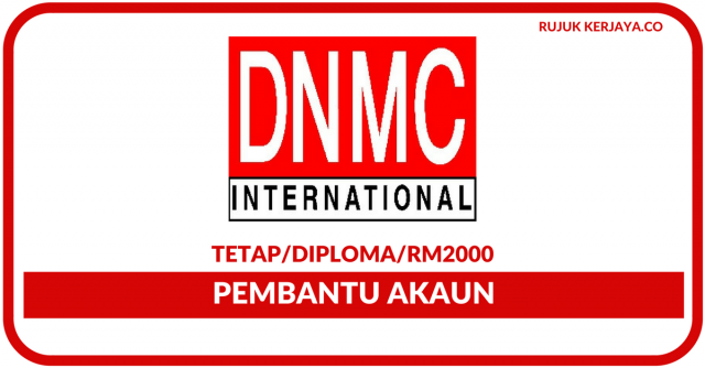 DNMC International ~ Pembantu Akaun