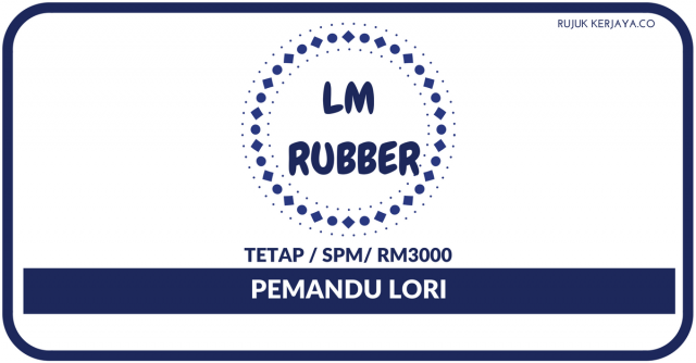 LM Rubber Industries ~ Pemandu Lori