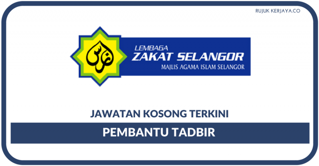 Pembantu Tadbir Di Lembaga Zakat Selangor