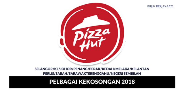 Pizza Hut Seluruh Negara  ~ Management Trainee/Service Crew/Pizza Rider – Minima SPM