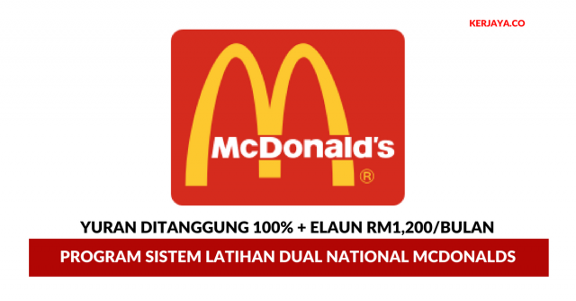 Permohonan Program Sistem Latihan Dual National McDonalds (Yuran Ditanggung 100% + RM1,200/bulan)
