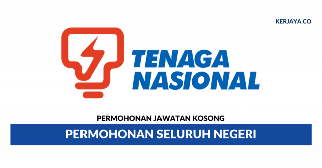 Permohonan Jawatan Kosong TNB Tenaga Nasional Berhad (TNB) di Buka ~ Kekosongan Eksekutif
