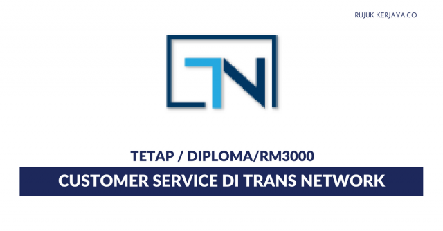 Trans Network ~ Customer Service
