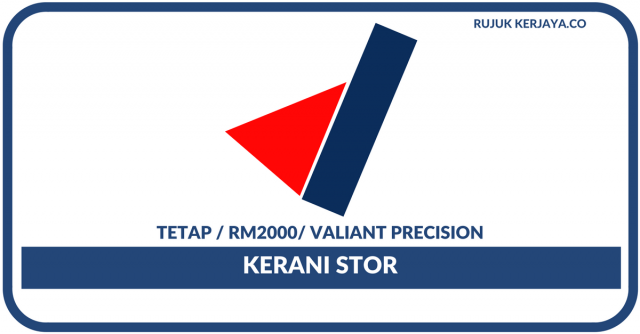 Valiant Precision ~ Kerani Stor