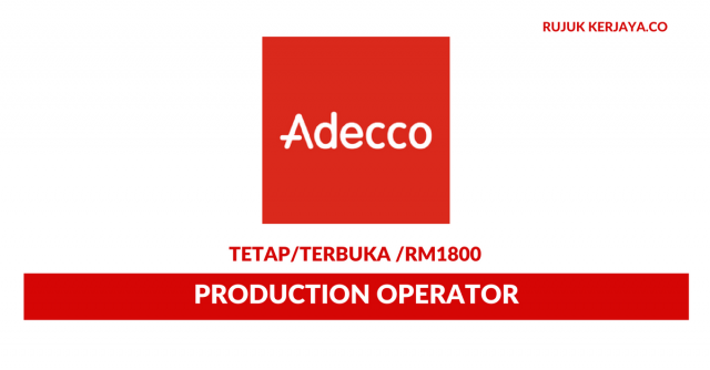 Adecco Staffing And Outsourcing ~ Production Operator