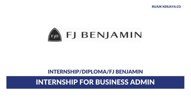 FJ Benjamin ~ Internship for Business Admin