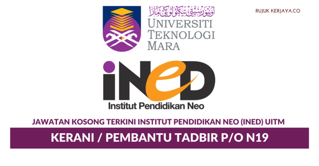 Institut Pendidikan Neo (iNED) UiTM ~ Kerani N19