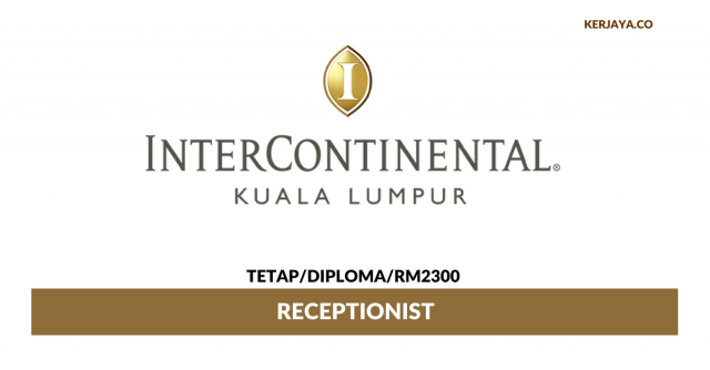 InterContinental Kuala Lumpur ~ Receptionist