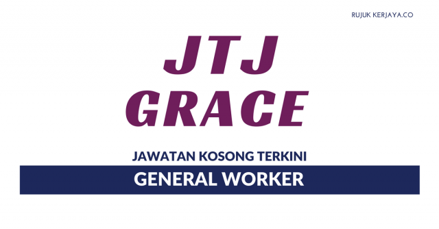 JTJ Grace ~ General Worker