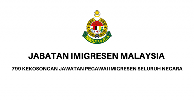 Jabatan Imigresen Malaysia ~ Kekosongan Seluruh Negara