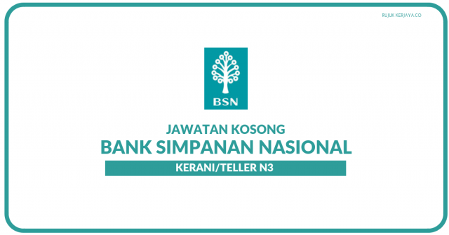 Jawatan Kosong Baru Kerani Bank Simpanan Nasional (BSN)