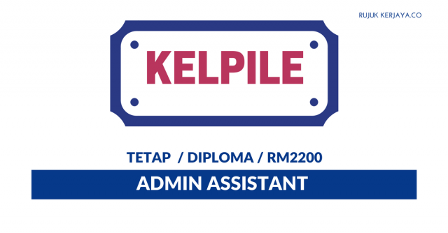 Kelpile ~ Admin Assistant