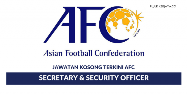Konfederasi Bola Sepak Asia (AFC) ~ Security Officer