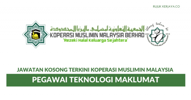Koperasi Muslimin Malaysia ~ Pegawai Teknologi Maklumat