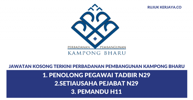 Perbadanan Pembangunan Kampong Bharu ~ Penolong Pegawai Tadbir