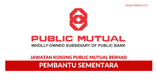 Pembantu Sementara Public Mutual Berhad