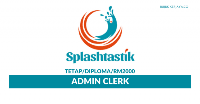 Splashtastik ~ Admin Clerk