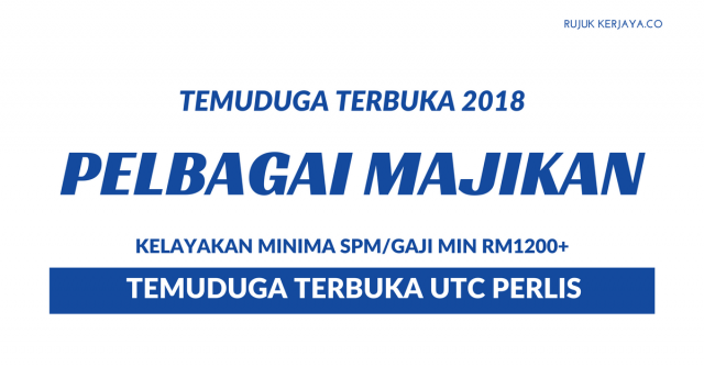 Temuduga Terbuka UTC Perlis