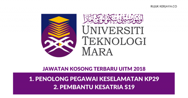 UiTM Negeri Sembilan ~ Penolong Pegawai Keselamatan KP29