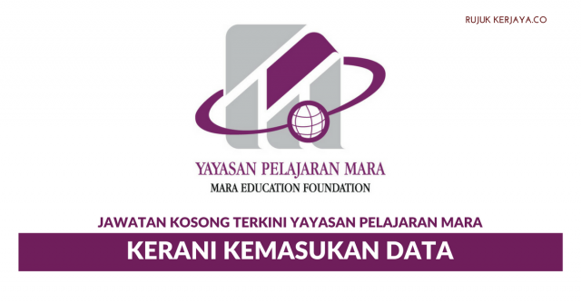 Yayasan Pelajaran Mara ~ Kerani Kemasukan Data