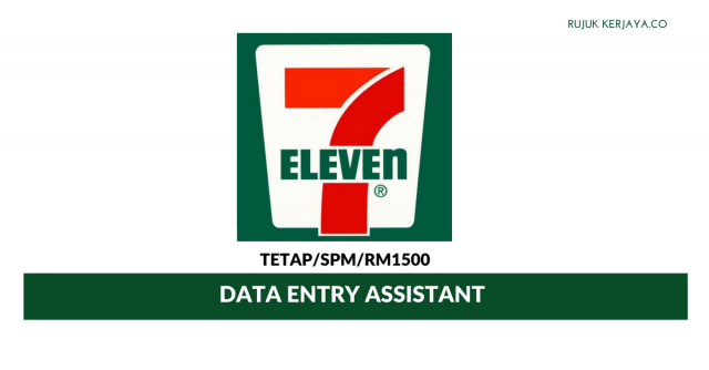 7-Eleven Malaysia ~ Data Entry Assistant
